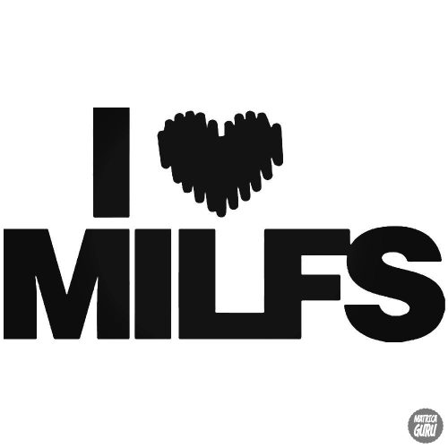 I Love Milfs "1" - Autómatrica
