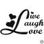 Live Laugh Love - Autómatrica