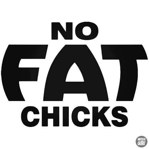 No FAT Chicks "3" - Autómatrica