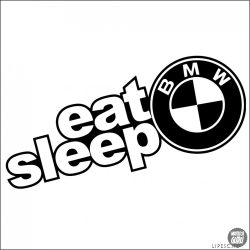 Eat Sleep BMW matrica 2