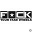 Fck Your Fake Wheels - Autómatrica