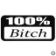 100% Btch - Szélvédő matrica